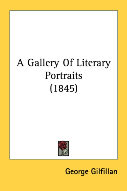 A Gallery Of Literary Portraits (1845), Paperback Book