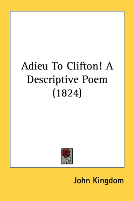 Adieu To Clifton! A Descriptive Poem (1824), Paperback Book