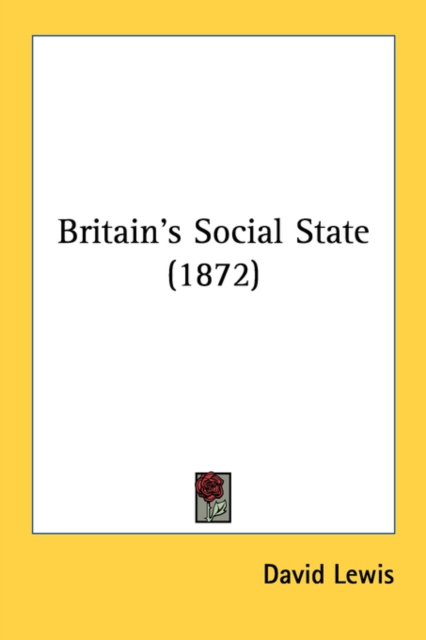 Britain's Social State (1872), Paperback Book