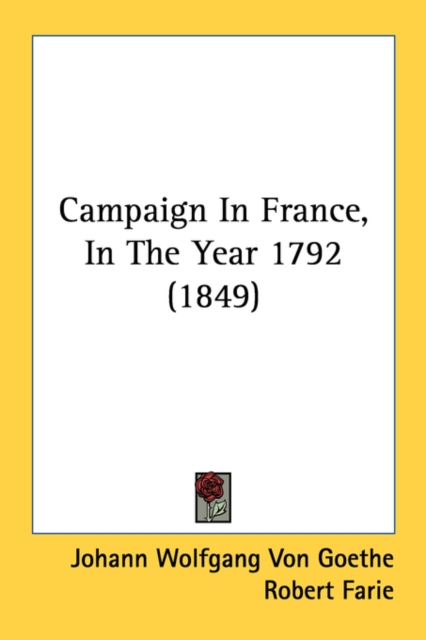 Campaign In France, In The Year 1792 (1849), Paperback Book