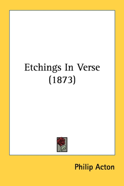 Etchings In Verse (1873), Paperback Book