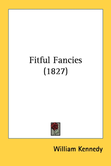 Fitful Fancies (1827), Paperback Book