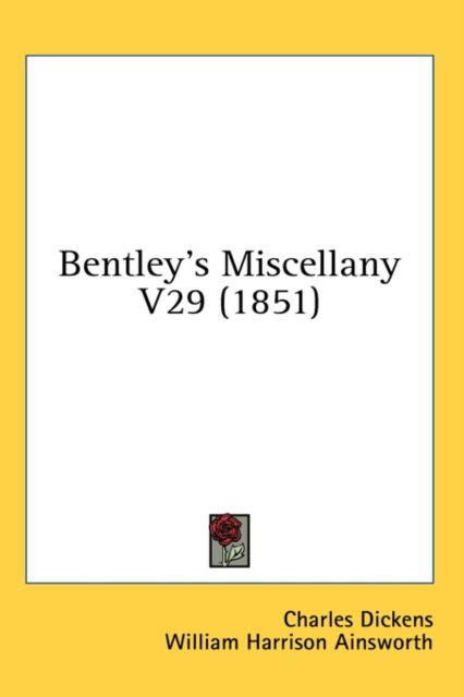 Bentley's Miscellany V29 (1851), Hardback Book