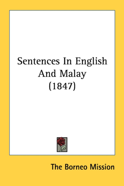 Sentences In English And Malay (1847), Paperback / softback Book