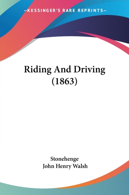 Riding And Driving (1863), Paperback / softback Book