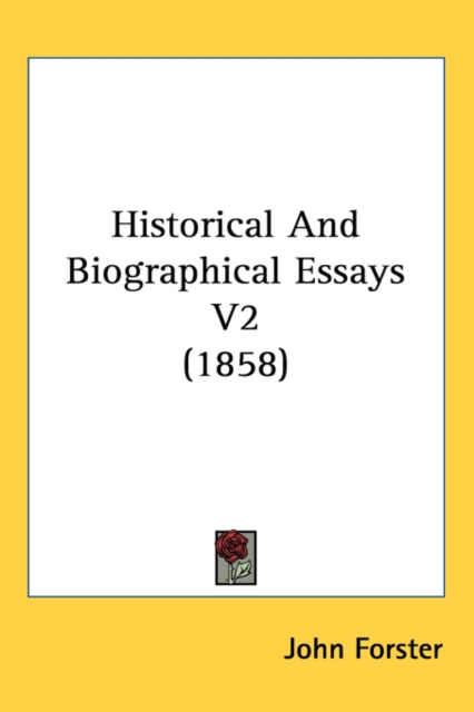 Historical And Biographical Essays V2 (1858), Paperback / softback Book