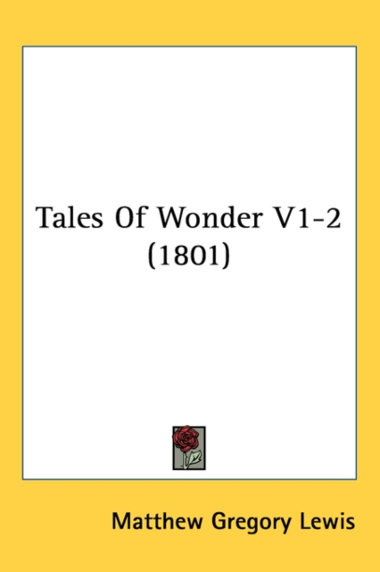 Tales Of Wonder V1-2 (1801), Paperback / softback Book