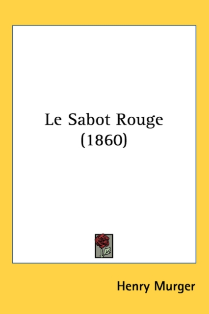 Le Sabot Rouge (1860), Paperback / softback Book