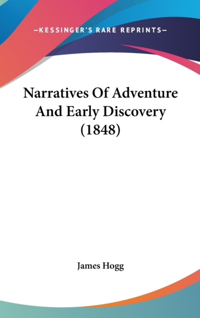 Narratives Of Adventure And Early Discovery (1848),  Book