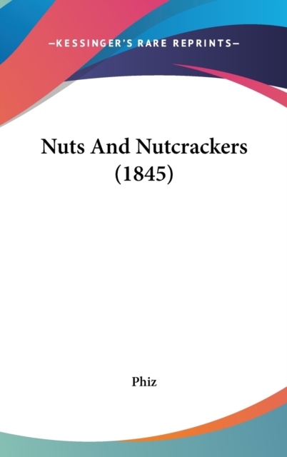 Nuts And Nutcrackers (1845),  Book