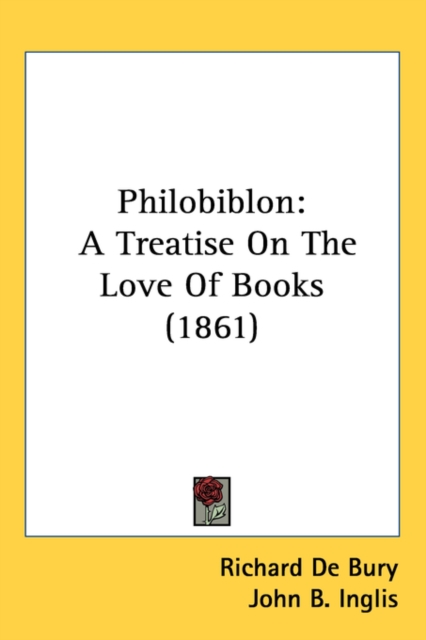 Philobiblon : A Treatise On The Love Of Books (1861),  Book