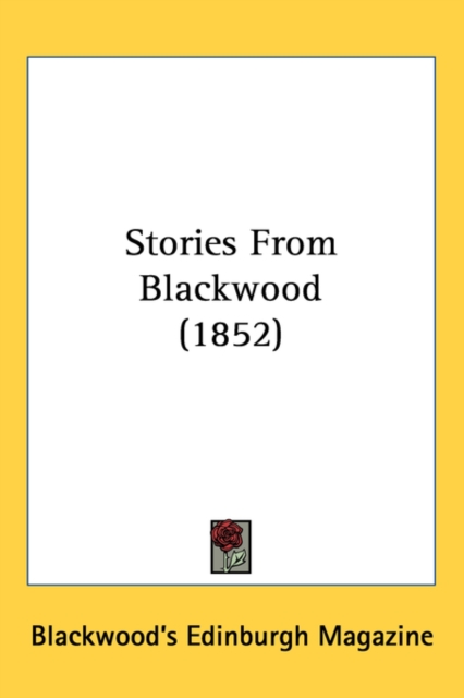 Stories From Blackwood (1852),  Book