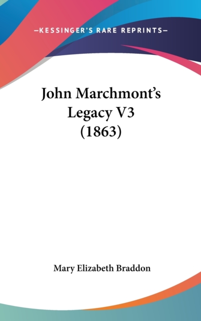 John Marchmont's Legacy V3 (1863),  Book