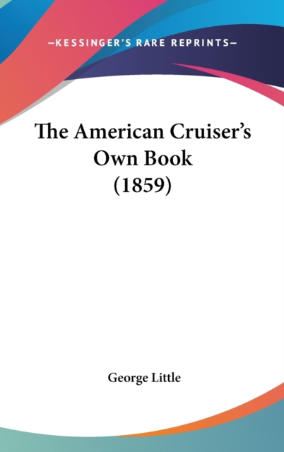 The American Cruiser's Own Book (1859),  Book