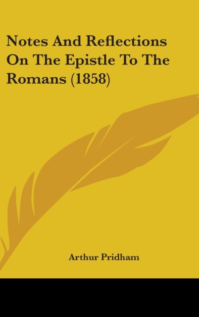 Notes And Reflections On The Epistle To The Romans (1858),  Book