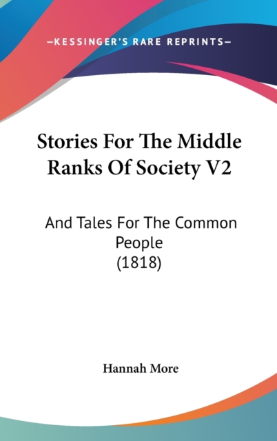 Stories For The Middle Ranks Of Society V2 : And Tales For The Common People (1818),  Book
