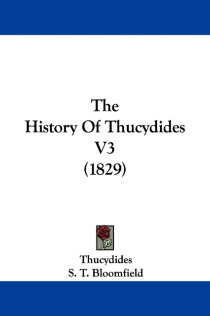The History Of Thucydides V3 (1829), Paperback Book