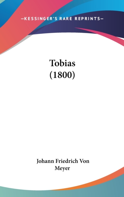 Tobias (1800), Hardback Book