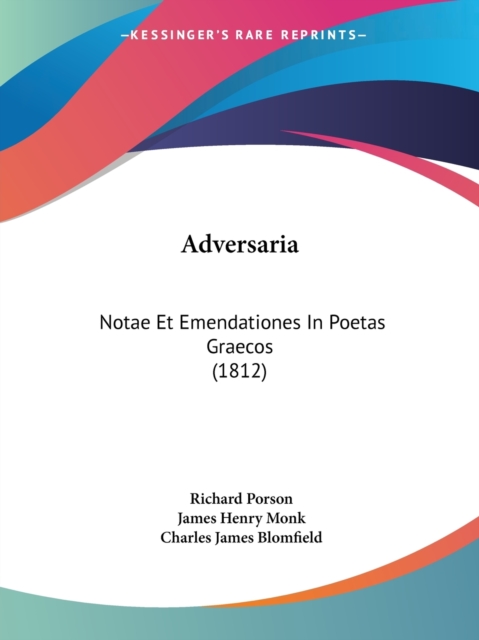 Adversaria : Notae Et Emendationes In Poetas Graecos (1812), Paperback / softback Book