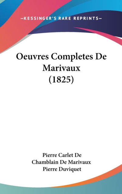 Oeuvres Completes De Marivaux (1825),  Book