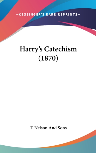 Harry's Catechism (1870),  Book