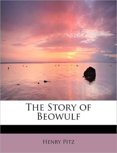 The Story of Beowulf, Paperback / softback Book
