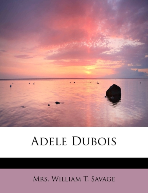 Adele DuBois, Paperback / softback Book