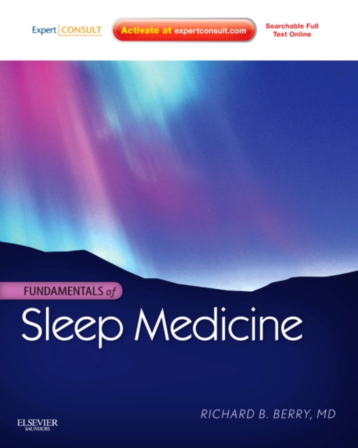 Fundamentals of Sleep Medicine : Expert Consult - Online and Print, Hardback Book