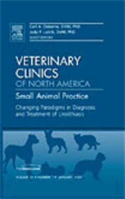 Changing Paradigms in Diagnosis and Treatment of Urolithiasis, An Issue of Veterinary Clinics: Small Animal Practice : Volume 39-1, Hardback Book