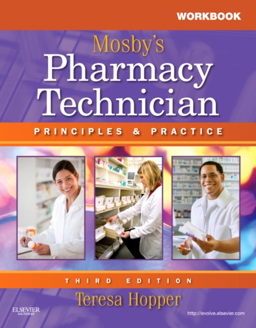 Workbook and Lab Manual for Mosby's Pharmacy Technician : Principles and Practice, Paperback Book