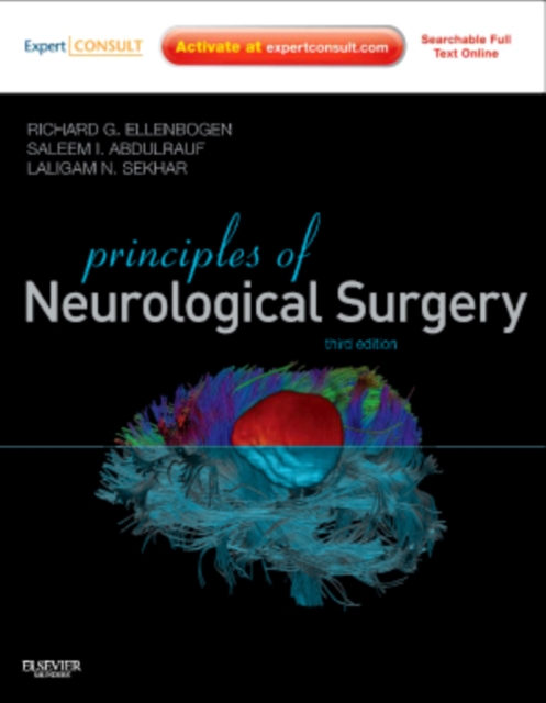 Principles of Neurological Surgery : Expert Consult - Online and Print, Hardback Book