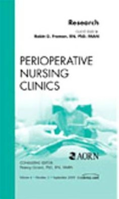 Research, An Issue of Perioperative Nursing Clinics : Volume 4-3, Hardback Book
