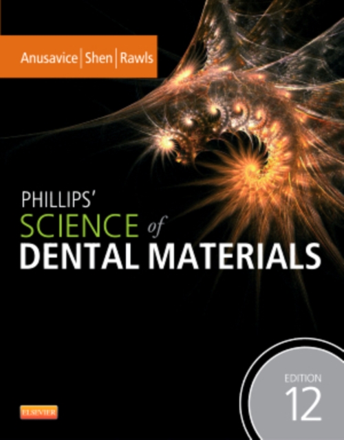 Phillips' Science of Dental Materials, Hardback Book