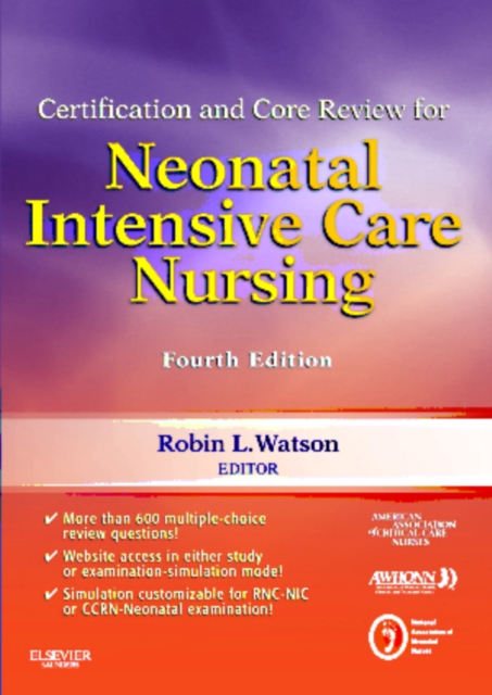 Certification and Core Review for Neonatal Intensive Care Nursing, Paperback Book