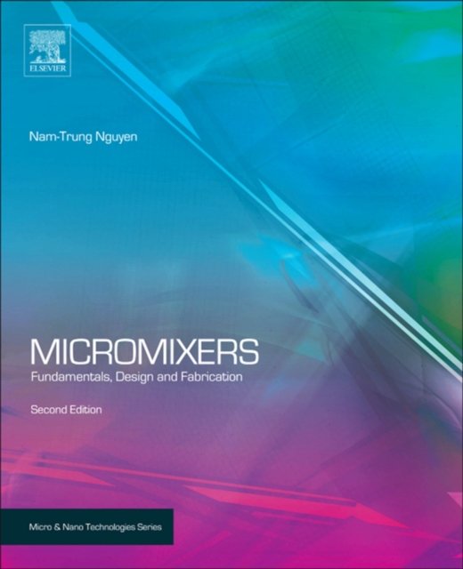Micromixers : Fundamentals, Design and Fabrication, EPUB eBook