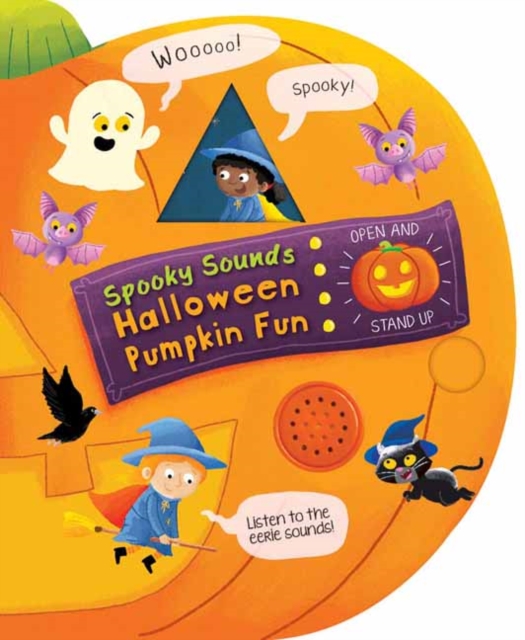 Spooky Sounds Halloween Pumpkin Fun, Board book Book