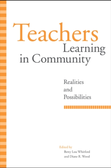 Teachers Learning in Community : Realities and Possibilities, EPUB eBook
