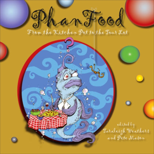 PhanFood : From the Kitchen Pot to the Tour Lot, EPUB eBook