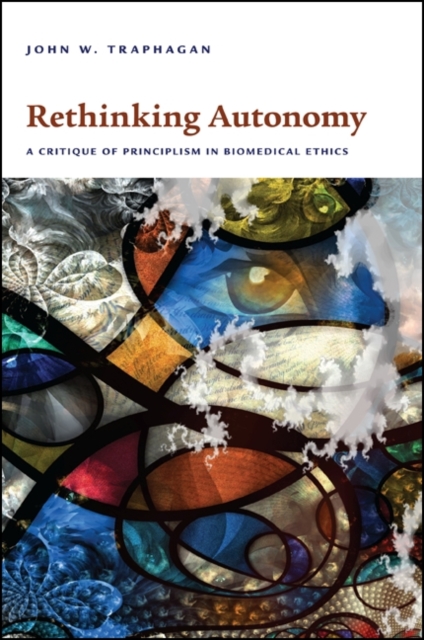 Rethinking Autonomy : A Critique of Principlism in Biomedical Ethics, EPUB eBook