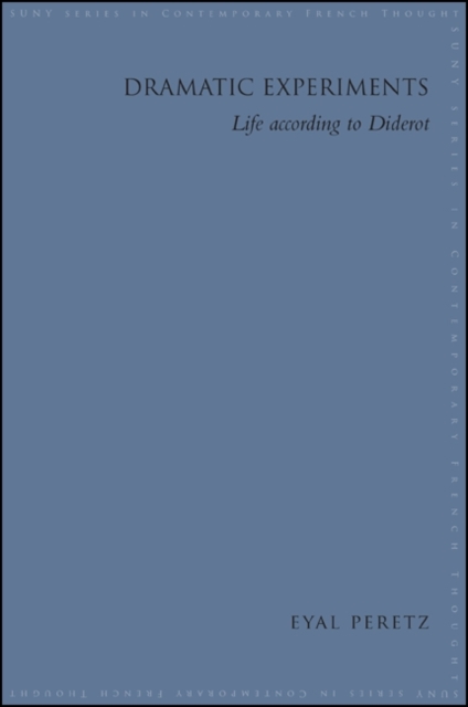 Dramatic Experiments : Life according to Diderot, EPUB eBook