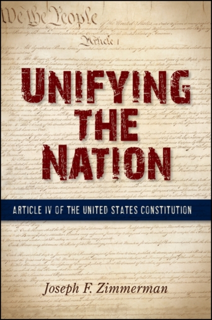Unifying the Nation : Article IV of the United States Constitution, EPUB eBook