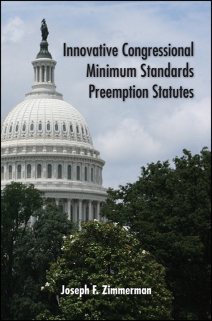 Innovative Congressional Minimum Standards Preemption Statutes, EPUB eBook