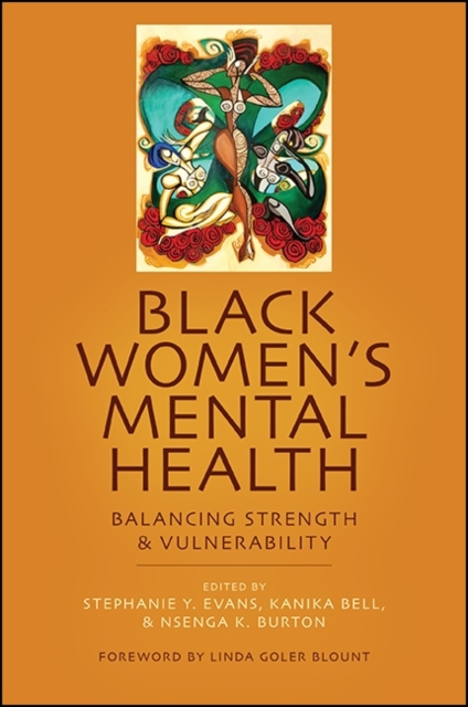 Black Women's Mental Health : Balancing Strength and Vulnerability, EPUB eBook