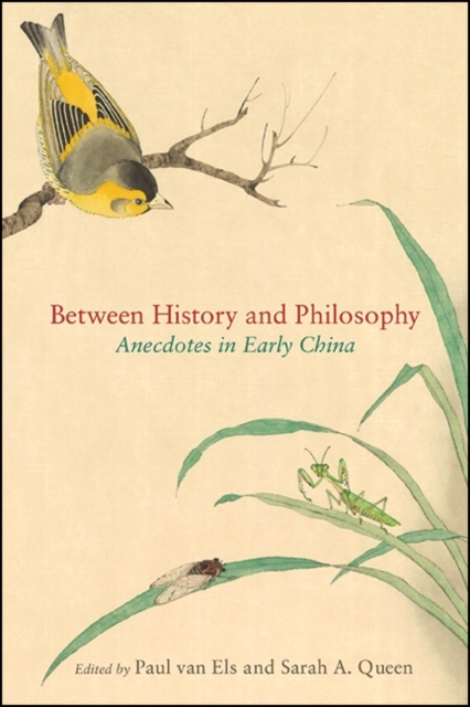 Between History and Philosophy : Anecdotes in Early China, EPUB eBook