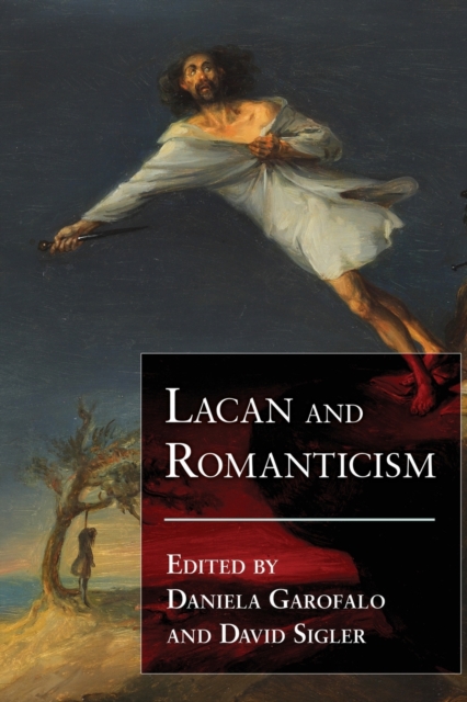Lacan and Romanticism, Paperback / softback Book