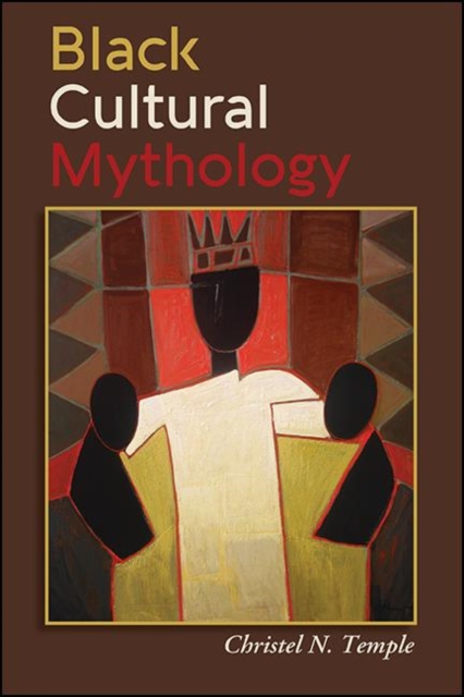 Black Cultural Mythology, EPUB eBook