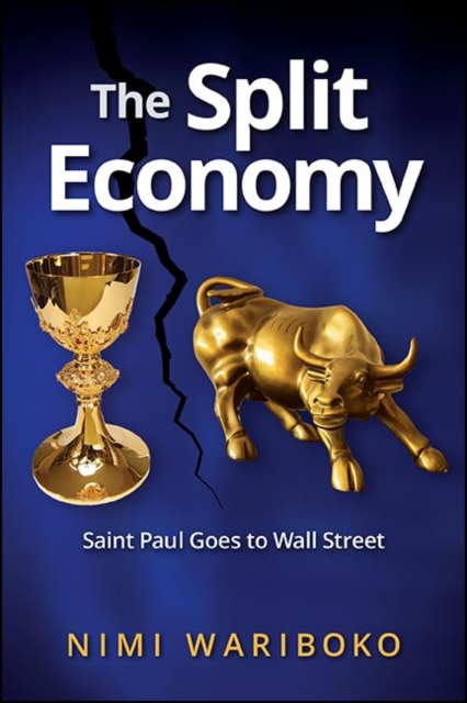 The Split Economy : Saint Paul Goes to Wall Street, EPUB eBook