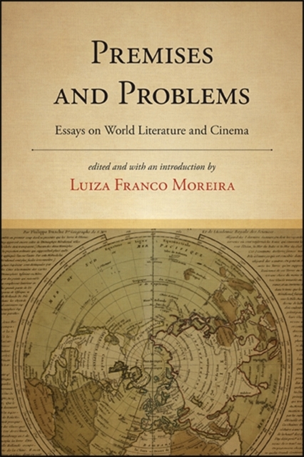 Premises and Problems : Essays on World Literature and Cinema, EPUB eBook