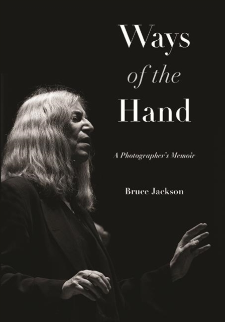 Ways of the Hand : A Photographer's Memoir, EPUB eBook