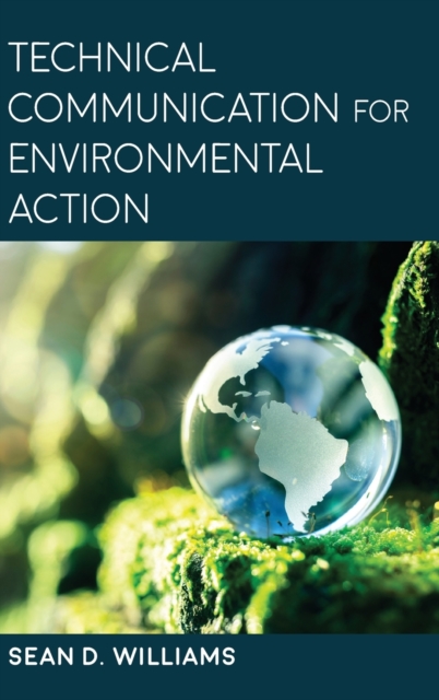 Technical Communication for Environmental Action, Hardback Book